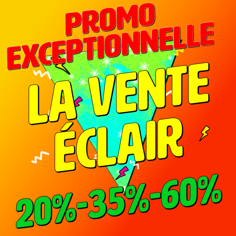 LA PROMO VENTE ÉCLAIR DE L'AUTOMNE