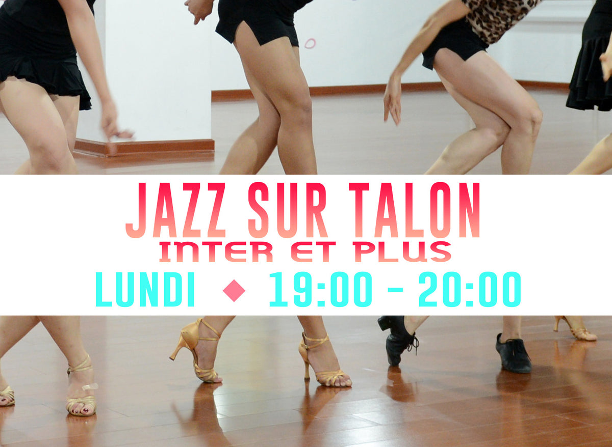 (S-Hiv-1) JAZZ-SUR-TALON, Inter et Plus > du Lundi à 19h00